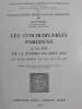Les contribuables parisiens &agrave; la fin de la guerre de cent ans. Les r&ocirc;les d'imp&ocirc;ts, de 1421, 1423 et 1438. FAVIER (Jean)