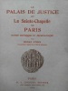Le Palais de Justice et la Sainte Chapelle de Paris. Notice historique. STEIN (David)