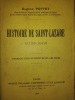 Hitoire de Saint-Lazare (1122-1912). POTTET (Eug&egrave;ne)