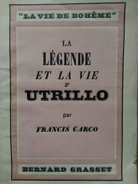 La légende et la vie d'Utrillo