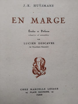 En marge. Etudes et Préfaces réunis et annotés par Lucien Descaves. HUYSMANS (Joris-Karl)