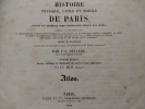 Histoire physique, civile et morale de Paris depuis les premier temps historiques jusqu'à nos jours. Atlas. DULAURE (J.-A)