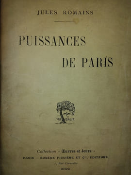 Puissance de Paris. ROMAINS (Jules)