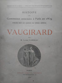 Histoire des communes annexées à Paris en 1860. Vaugirard