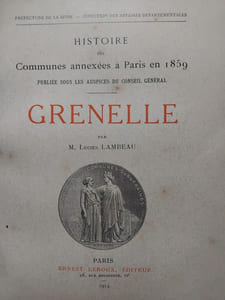 Histoire des communes annexées à Paris en 1860. Grenelle. 