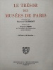 Le tr&eacute;sor des mus&eacute;es de Paris. CLERMONT (Raymond)