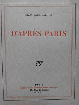 D'Après Paris. FARGUE (Léon-Paul)