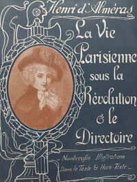 La vie parisienne sous la Révolution et le Directoire