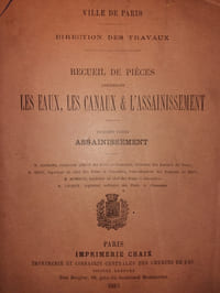 Recueil de pièces concernant es eaux, les canaux & l'assainissement. Première partie : Assainissement