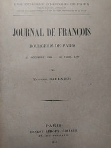 Journal de François. Bourgeois de Paris. 23 décembre 1588-30 avril 1589
