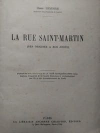 La rue Saint-Martin (Des origine à nos jours)