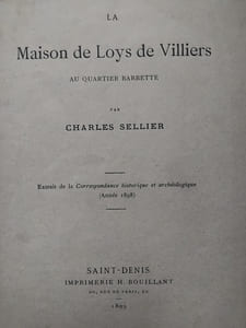La maison de Loys de Villiers au quartier Barbette