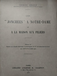 Les "Jonchés" à Notre-Dame et à la Mason aux Piliers