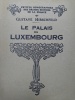 Le Palais du Luxembourg. HIRSCHFELD (Gustave)