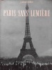 Paris sans lumière. 1939-1945. Témoignages. DUBOIS (Edmond)