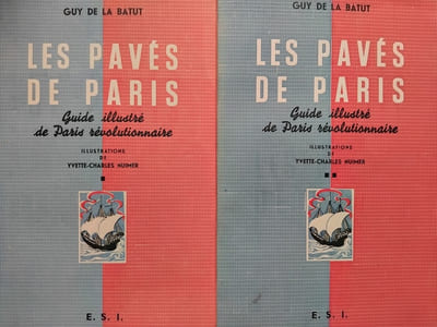 Les pavés de Paris. Guide illustré de Paris révolutionnaire