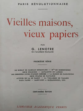 Vieilles maisons, vieux papiers. Première série.. LENOTRE (G.)