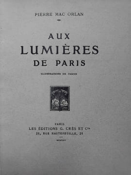 Aux lumières de Paris. MAC ORLAN (Pierre)