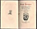 Le Bon Berger ou Le vray régime et gouvernement des Bergers et Bergères : composé par le rustique Jehan de Brie.. JEHAN DE BRIE / LACROIX Paul ..//.. ...