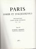 Paris d'hier et d'aujourd'Hui. Heliogravures d'apres divers docoments, 1822-1965.. DENNERY Etienne ...//... Etienne Dennery.