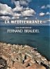 La Méditerranée. - I : L'espace et l'histoire. - II : Les hommes et l'héritage.. BRAUDEL Fernand .//. Sous la direction de Fernand Braudel.