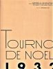 Noël 1932. - Les livres à la ville./ Joint : Tournoi de Noël 1932.. 