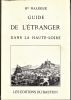 Guide de l'étranger dans la Haute-Loire.. A.-B. / MALEGUE ...//... Texte de A.-B. (18..-18..) / Publié par Hippolyte Malègue (1825-1901).
