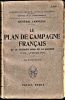 Le plan de campagne français et le premier mois de la guerre (2 août-3 septembre 1914).. LANREZAC ...//... Général Charles Lanrezac (1852-1925).