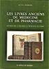 Les livres anciens de médecine et de pharmacie. Promenade à travers la médecine du passé.. CREHANGE ..//.. Docteur P.-A. Créhange.