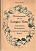 Dictionnaire de la langue verte : archaïsmes, néologismes, locutions étrangères, patois.. FRANCE Hector ...//... Hector France (1837-1908).