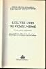 Le livre noir du communisme. - Crimes, terreur, répression.. COURTOIS Stéphane. / WERTH Nicolas. / PANNE Jean-Louis. / PACZKOWSKI Andrzej. / MARGOLIN ...