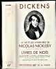 La vie et les aventures de Nicolas Nickleby. - Livres de Noël.. DICKENS Charles ..//.. Charles Dickens.