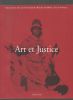 Art et Justice. - Galerie d'Art du Conseil Général des Bouches-du-Rhône, Aix-en-Provence. - 1er octobre - 31 décembre 2004.. 