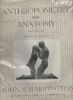 Anthropometry and anatomy for artists with over 700 illustrations.. BARRINGTON John S. ..//.. John S. Barrington.