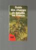 Guide des champs de bataille en France.. BOUSSEL Patrice ..//.. Patrice Boussel.