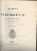 Eléments de paléographie.. DE WAILLY Natalis ..//.. Natalis De Wailly (1805-1886).
