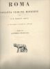 Roma novanta vedute moderne.. PERETTI-GRIVA D. R. ..//.. Domenico Riccardo Peretti-Griva (1882-1962), photographies / Alfredo Petrucci, texte.