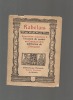 RABELAIS - Exposition organisée à l'occasion du quatrième centenaire de la publication de Pantagruel.. 