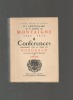 IVe CENTENAIRE de la naissance de Montaigne. 1533 - 1933. - Conférences organisées par la ville de Bordeaux et catalogue des éditions françaises des ...