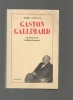 Gaston Gallimard. - Un demi siècle d'édition française.. ASSOULINE Pierre ..//.. Pierre Assouline.
