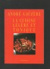 La cuisine légère et tonique.. GAUZERE André ..//.. André Gaüzère.
