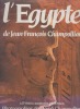 L'Egypte de Jean-François Champollion. - Lettres et journaux de voyage (1828-1829).. 