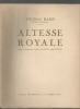 Altesse Royale.. MANN Thomas ..//.. Thomas Mann (1875-1955).