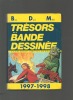 Trésors de la bande dessinée. Catalogue encyclopédique 1997-1998. (BDM).. BERA / DENNI / MELLOT ..//.. Michel Béra / Michel Denni / Philippe Mellot.