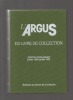 L'Argus du livre de collection. - Répertoire bibliographique. - Ventes publiques juillet 1996 - juillet 1997.. 
