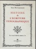 Histoire de l'écriture typographique. - Le XVIIIe siècle, tome I/II.. PERROUSSEAUX Yves ..//.. Yves Perrousseaux.