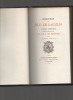 Mémoires du Duc de Lauzun, édition complète précédée d'une étude sur Lauzun et ses mémoires.. POINSOT ..//.. Edmond Antoine Poinsot, sous le pseudo de ...