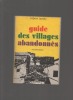 Guide des villages abandonnés.. LANDRY Robert ..//.. Robert Landry.