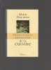 Dictionnaire amoureux de la cuisine.. DUCASSE Alain ..//.. Alain Ducasse.