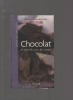 Chocolat et grands crus de cacao. guide de l'amateur.. KHODOROWSKY Katherine / DE LOISY Olivier ..//.. Katherine Khodorowsky / Olivier de Loisy.